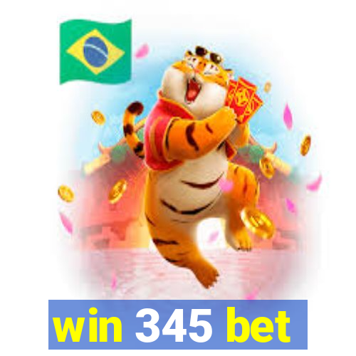 win 345 bet